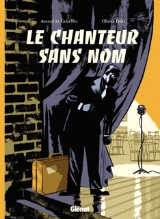 Le Chanteur sans nom by Arnaud Le Gouëfflec & Olivier Balez