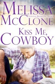 KISS ME, COWBOY