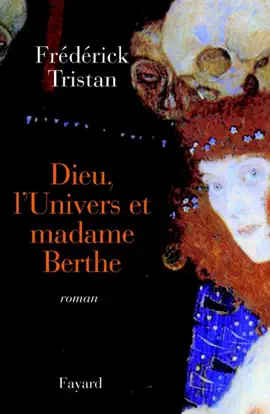 Read: Dieu, Book l'Univers et madame Berthe