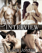 The Interview - Complete Series - Lucia Jordan