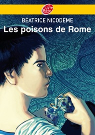 Les poisons de Rome - Béatrice Nicodème