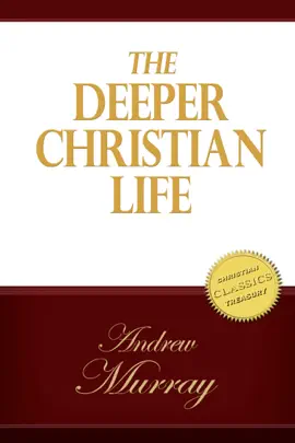 Read: Book The Deeper Christian Life - An Aid To Its Attainment