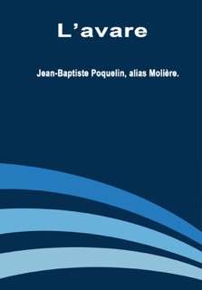 L'Avare by Molière