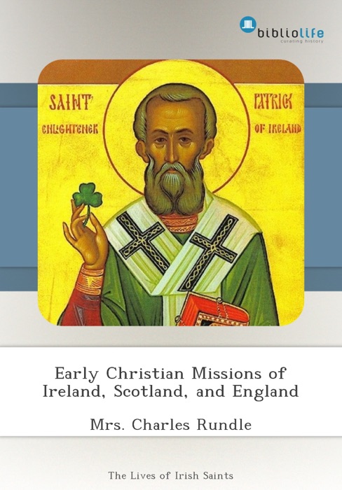 Early Christian Missions of Ireland, Scotland, and England
