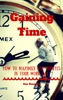 Book Gaining Time - How to Maximize the Minutes in Your Work Day
