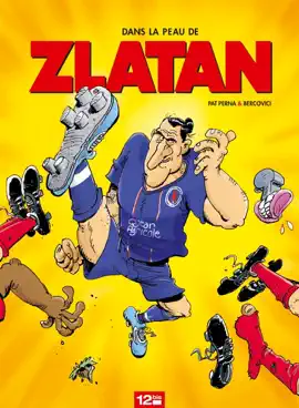 Read: Dans la Book peau de Zlatan - Tome 01