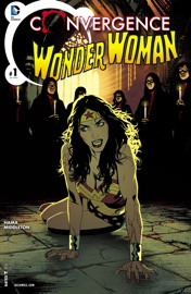 Convergence: Wonder Woman (2015-) #1 - Larry Hama & Josh Middleton