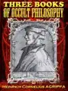 Three Books of Occult Philosophy by Heinrich Cornelius Agrippa Book Summary, Reviews and Downlod