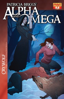 Patricia Briggs' Alpha and Omega: Cry Wolf #7 by Patricia Briggs, David Lawrence & Todd Herman