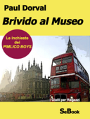 Brivido al Museo - Paul Dorval