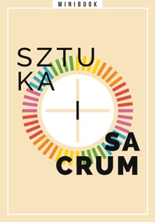 Sztuka i sacrum. Minibook by Opracowania Zbiorowe