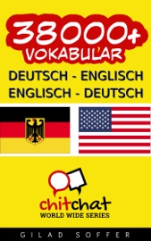 38000+ Deutsch - Englisch Englisch - Deutsch Vokabular