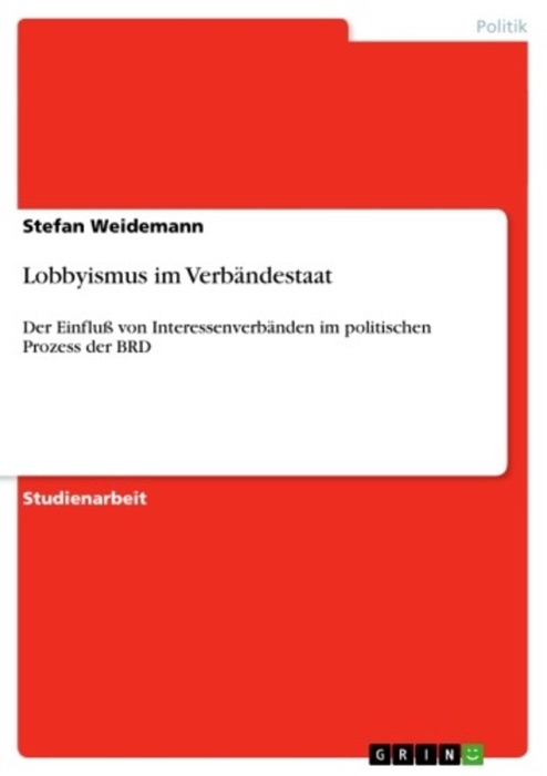 Lobbyismus im Verbändestaat