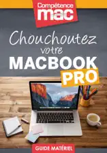 Chouchoutez votre MacBook Pro