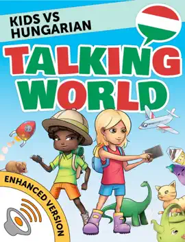 Kids vs Hungarian: Talking World (Enhanced Version)