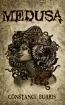 Medusa by Constance Burris Book Summary, Reviews and Downlod