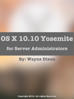 OS X 10.10 Yosemite by Wayne Dixon