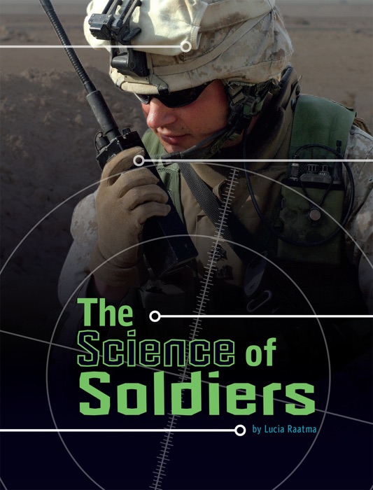 The Science of Soldiers