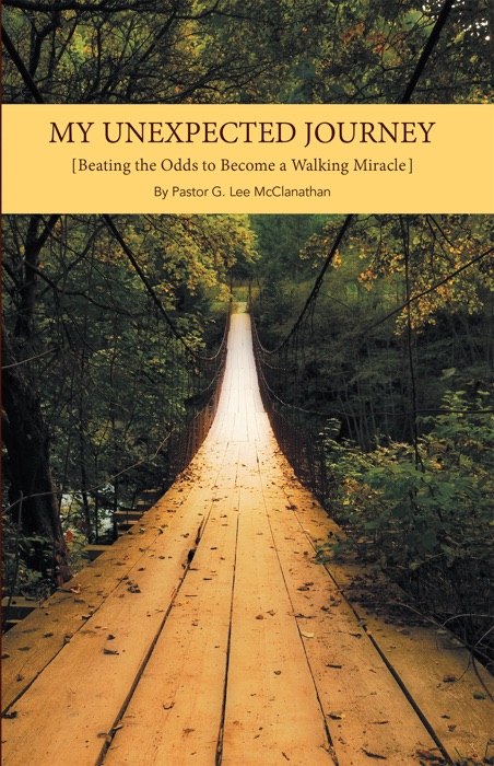Download ~ My Unexpected Journey # by Pastor G. Lee McClanathan ~ Book PDF Kindle ePub Free