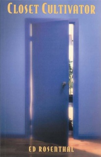 Closet Cultivator by Ed Rosenthal