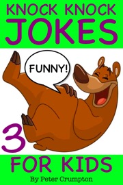Knock Knock Jokes for Kids - Peter Crumpton