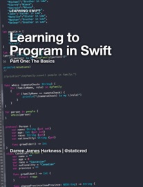 Learning to Program in Swift - Darren James Harkness