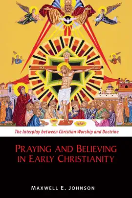 Read: Book Praying and Believing in Early Christianity