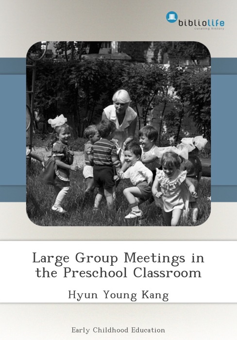 Large Group Meetings in the Preschool Classroom