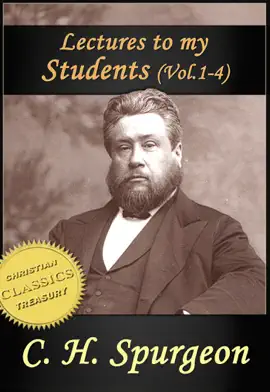 Read: Charles Spurgeon's Lectures to my Students Book