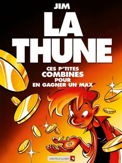 La Thune by Jim