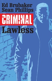 Criminal Vol. 2: Lawless - Ed Brubaker, Sean Phillips & Val Staples