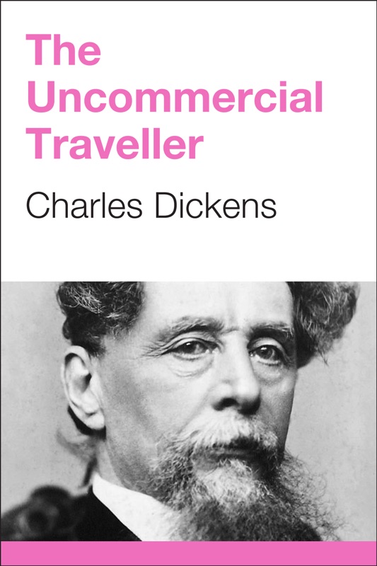 The Uncommercial Traveller