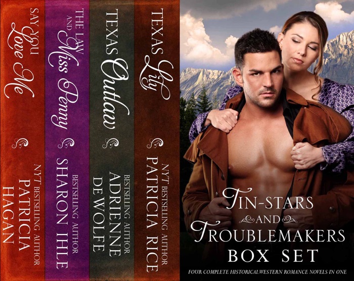 Tin-Stars and Troublemakers Box Set (Four Complete Historical Western Romance Novels in One)