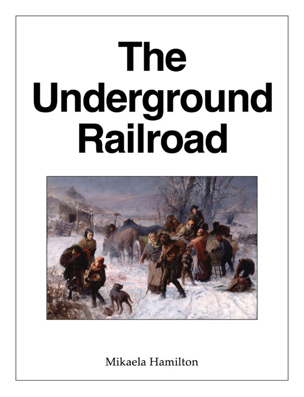 The Underground Railroad