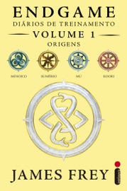 Endgame: Diários de Treinamento Volume 1 - Origens - James Frey