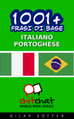 1001+ Frasi di Base Italiano - Portoghese - Gilad Soffer