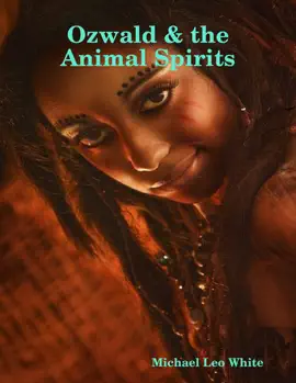 Read: Ozwald & the Animal Spirits Book