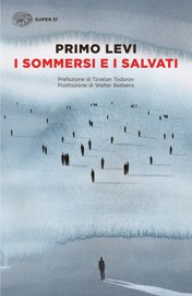 I sommersi e i salvati - Primo Levi