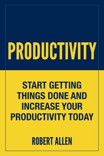 Productivity by Robert Allen