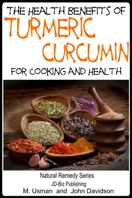 Read: Health Benefits of  Turmeric - Book Curcumin For Cooking and Health