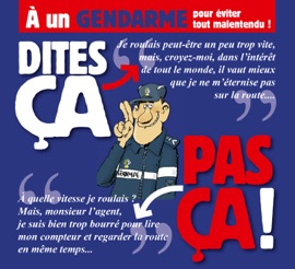 Dites ça. pas ça ! - À un gendarme - Philippe Bercovici & Patrice Perna