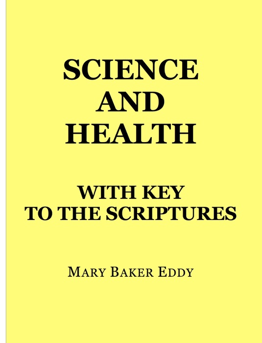 Science and Health with Key to the Scriptures