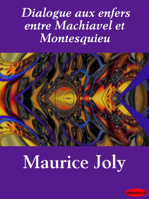 Dialogue aux enfers entre Machiavel et Montesquieu