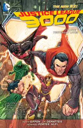 Read: Justice League 3000 Vol. 1: Yesterday Lives Book