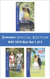 Harlequin Special Edition May 2015 - Box Set 1 of 2 - Christine Rimmer, Brenda Harlen & Jules Bennett