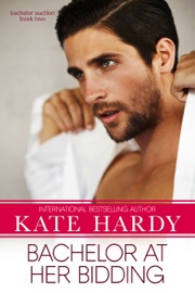Bachelor at her Bidding - Kate Hardy