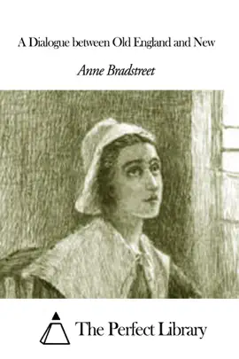 Read: A Dialogue between Old England Book and New