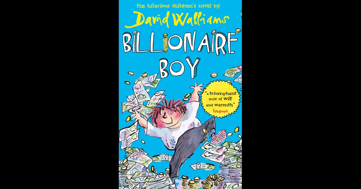 Billionaire Boy by David Walliams on iBooks