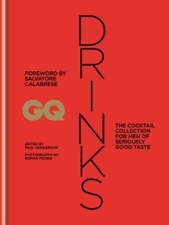 GQ Drinks - Paul Henderson &amp; Salvatore Calabrese Cover Art