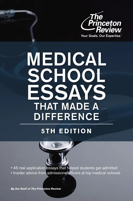 Medical School Essays That Made a Difference, 5th Edition